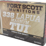 FORT SCOTT 338 LAPUA MAG 250GR – TUI SOLID BRASS 20RD 5BX/CS
